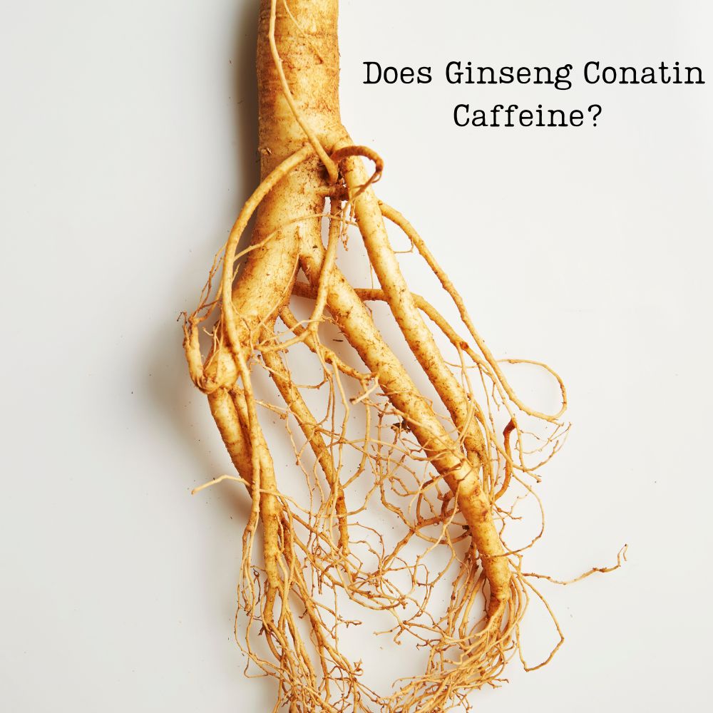 Does Ginseng Have Caffeine? Let's Explore!